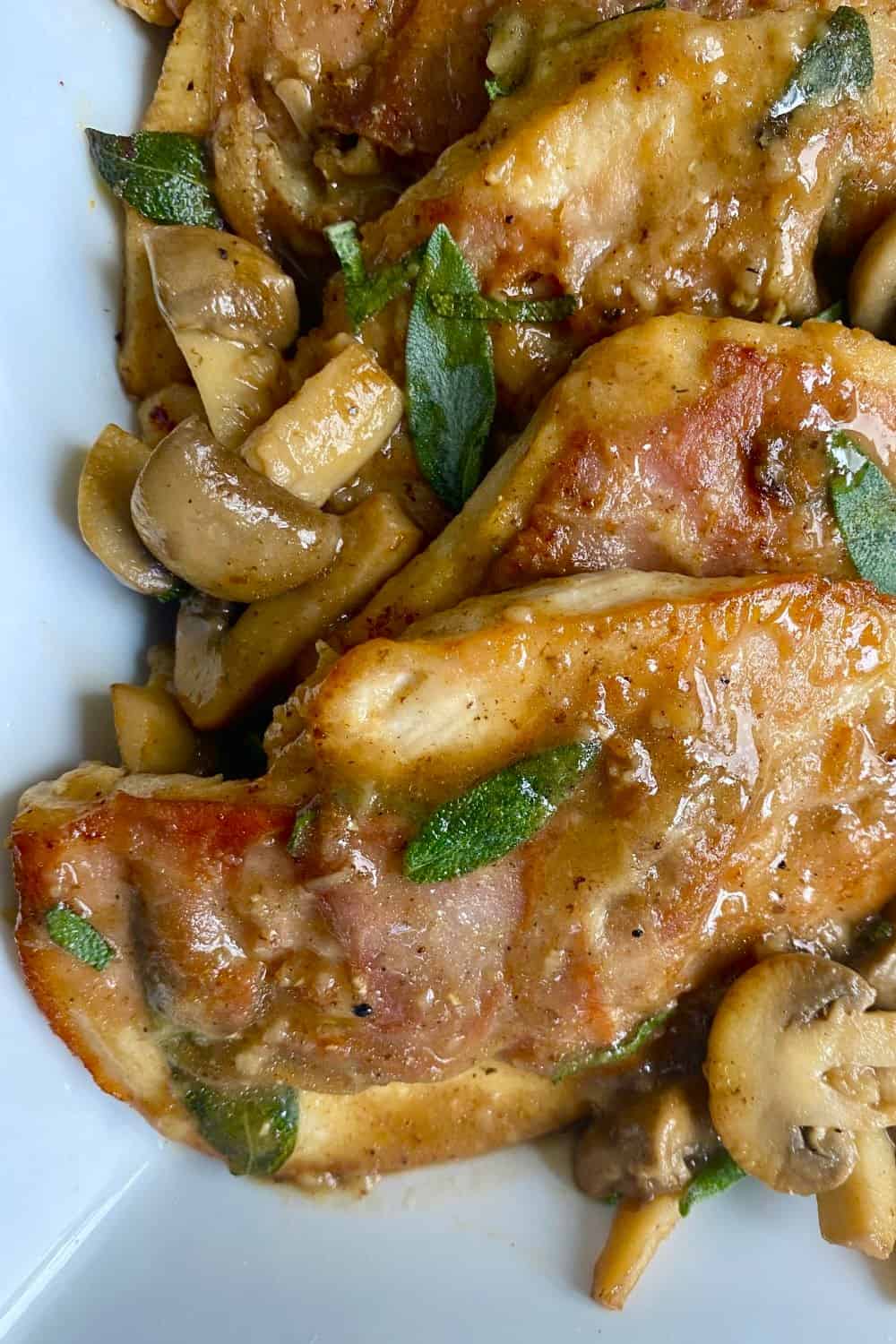 Chicken with Prosciutto, Fresh Sage and Marsala Mushroom Sauce