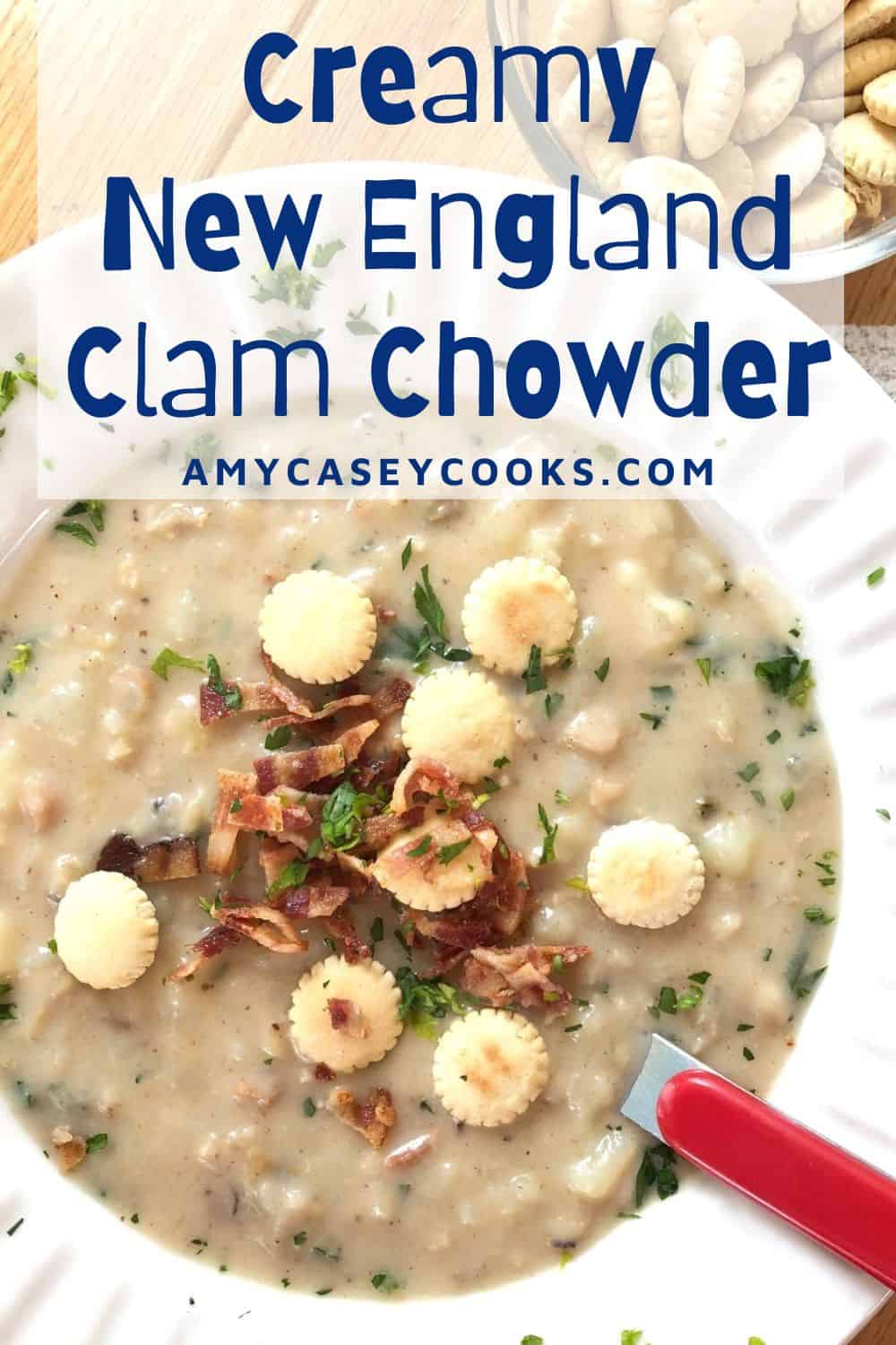 creamy clam chowder with bacon and oyster crackers.