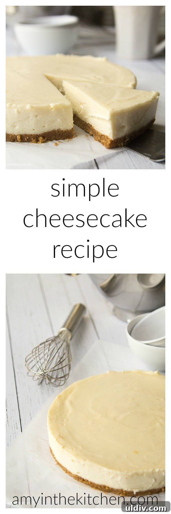A simple cheesecake recipe that anyone can make. So easy! AmyintheKitchen.com
